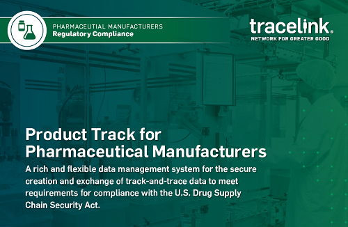 TraceLink Product Track for Pharmaceutical Manufacturers