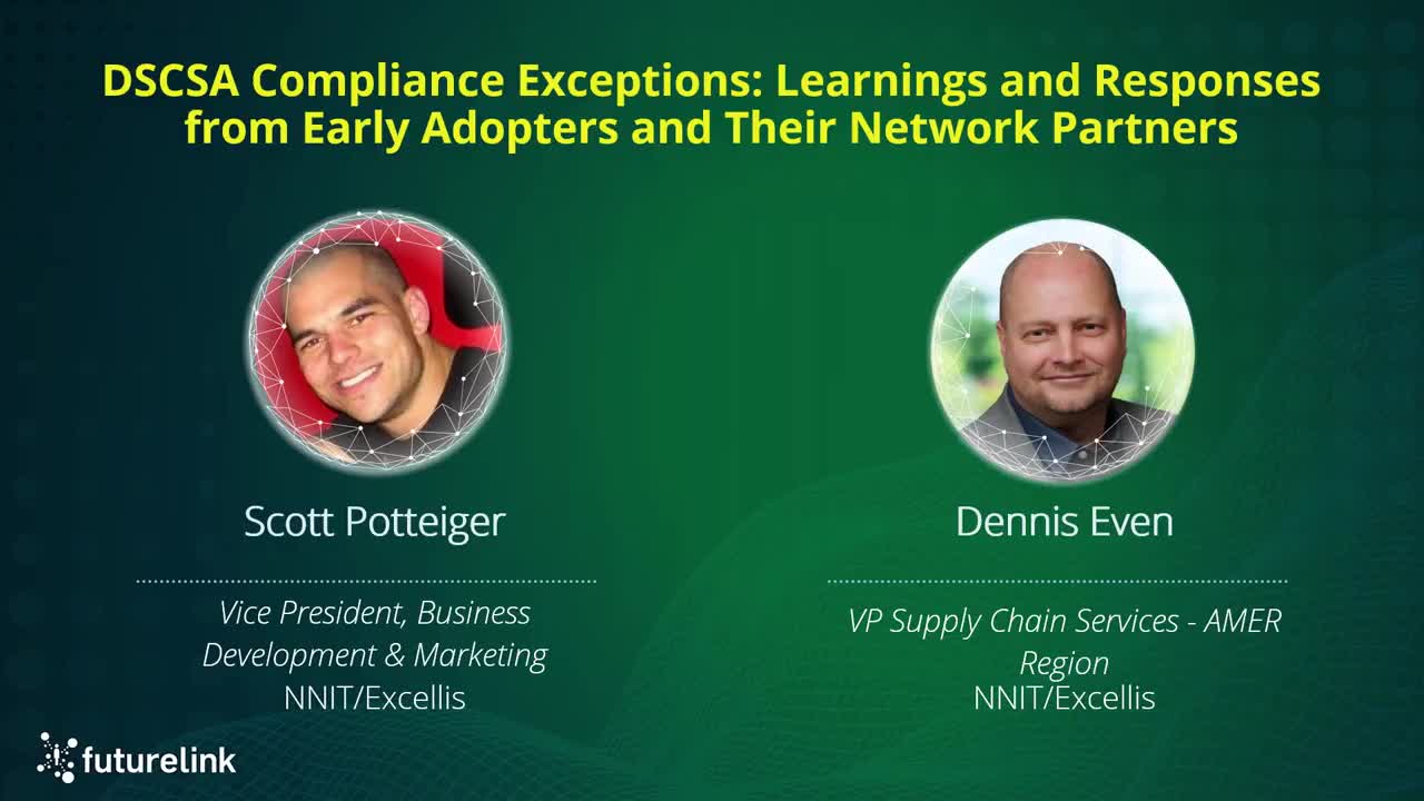 DSCSA Compliance Exceptions: Learnings and Responses from Early Adopters and Their Network Partners