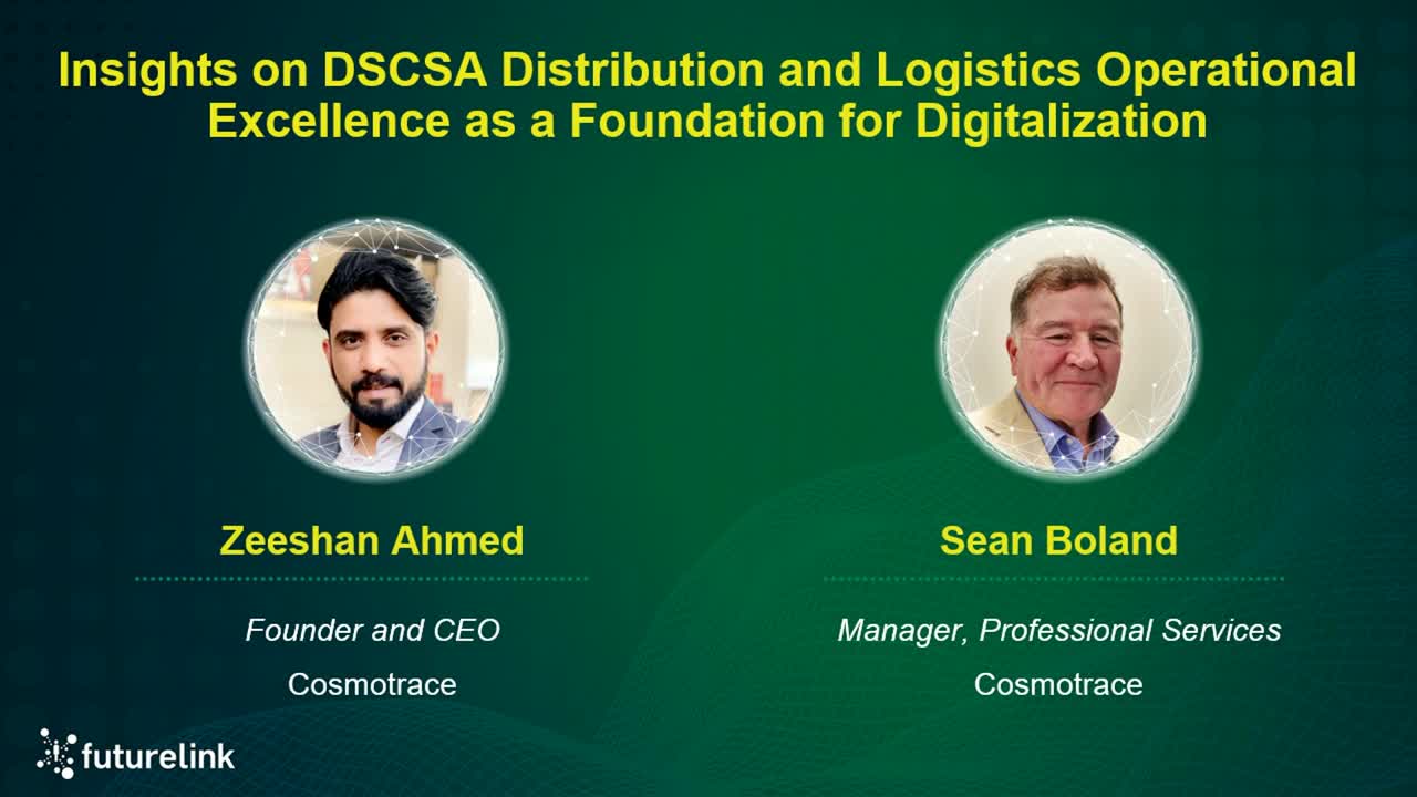 Insights on DSCSA Distribution and Logistics Operational Excellence as a Foundation for Digitalization