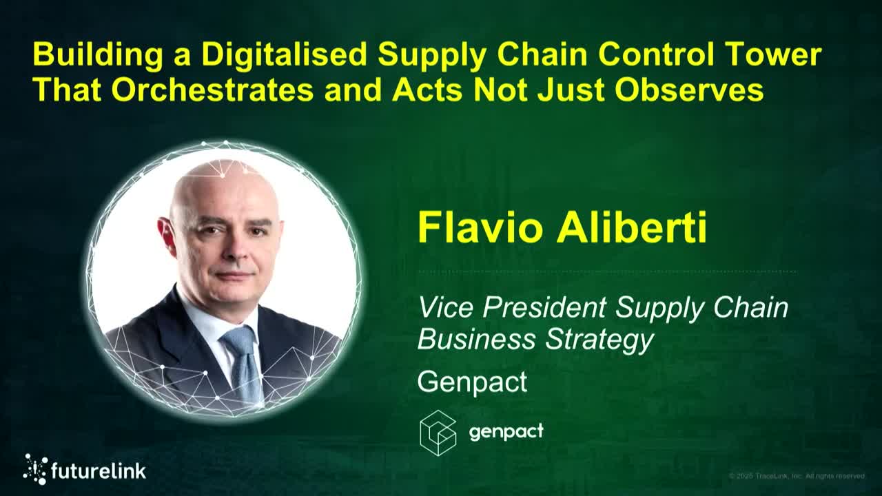 Building a Digitalized Supply Chain Control Tower That Orchestrates and Acts, Not Just Observes