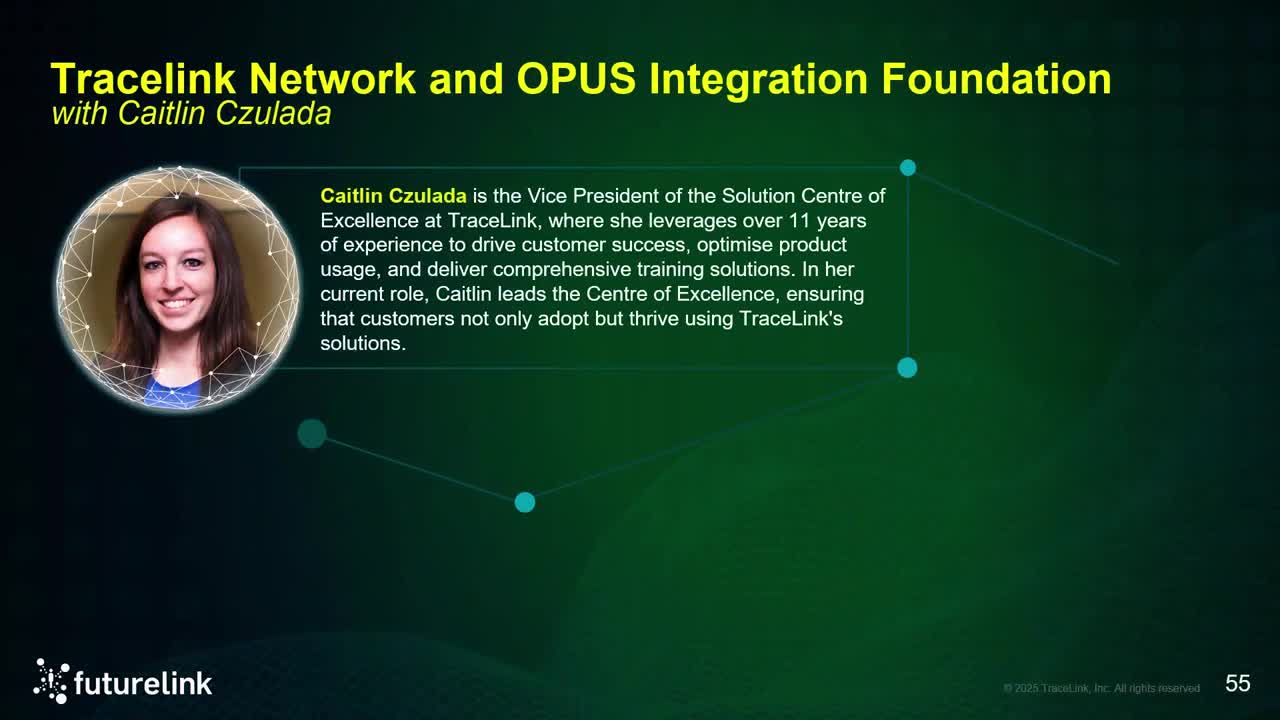 TraceLink Network and OPUS Integration Foundation