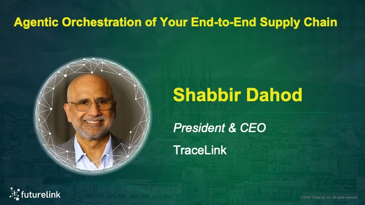 FutureLink Barcelona 2025 Keynote: Agentic Orchestration of Your End-to-End Supply Chain